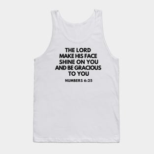 Numbers 6-25 Lord Make His Face Shine on You Tank Top